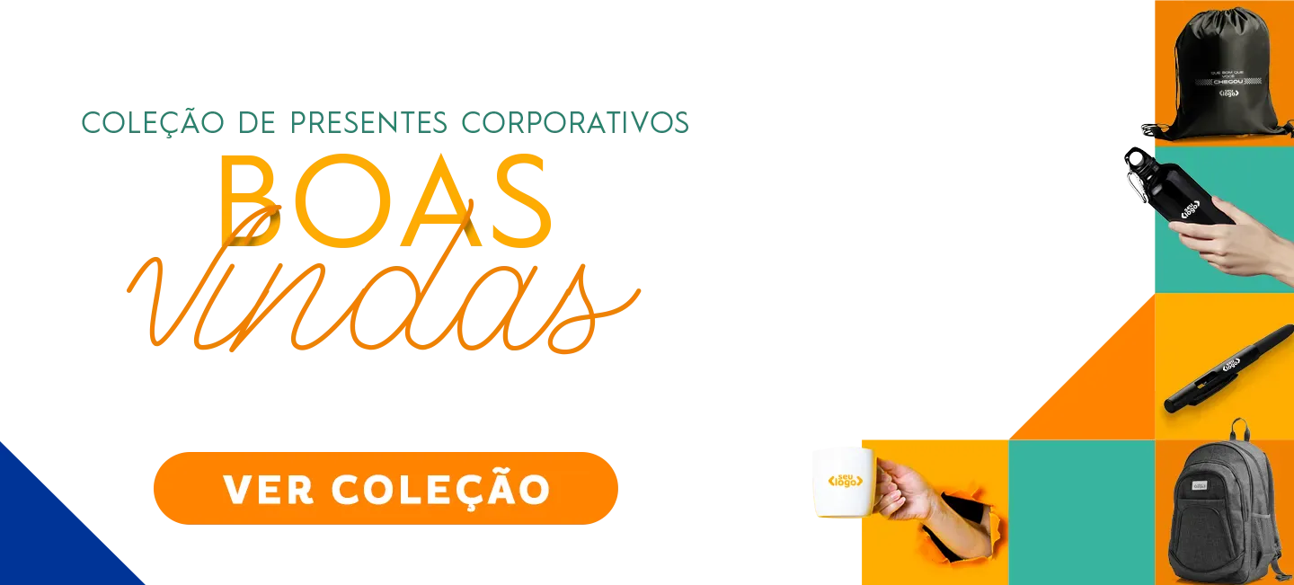 Brindes e Presentes Corporativos para Boas Vindas