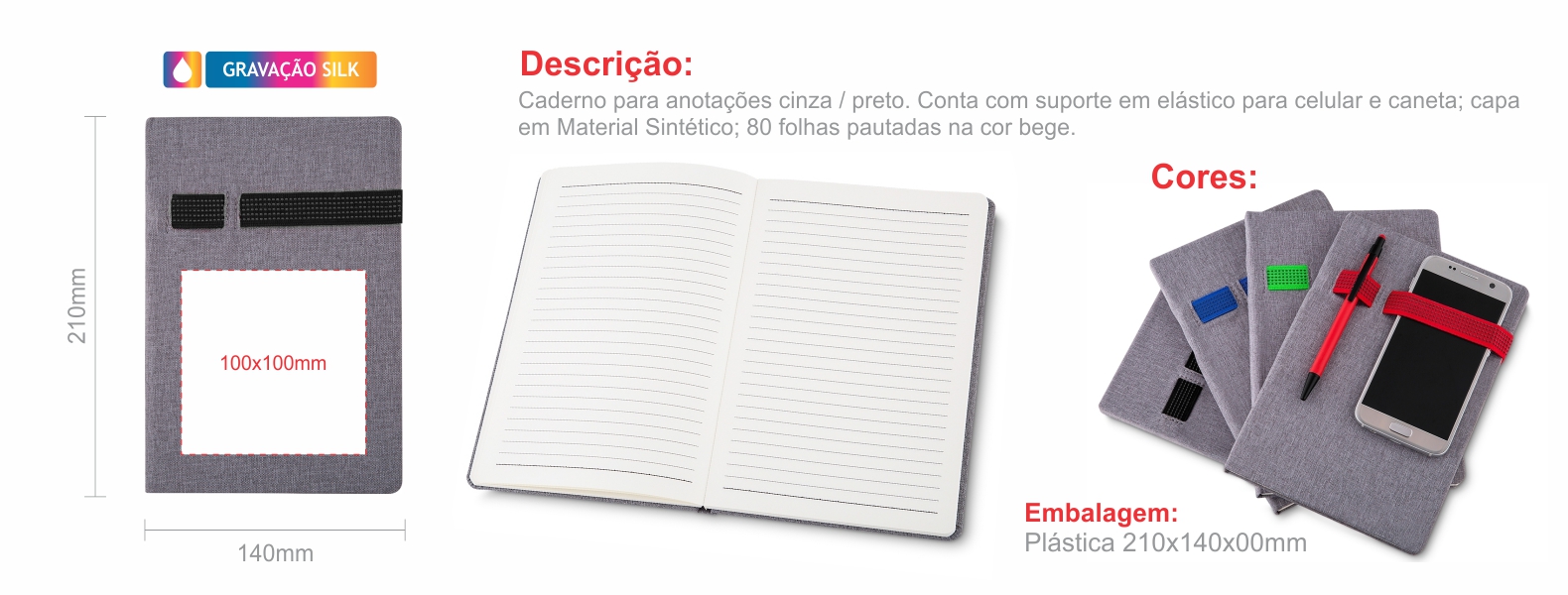 Caderno para anotações cinza / preto. Conta com suporte em elástico para celular e caneta; capa em Material Sintético; 80 folhas pautadas na cor bege.